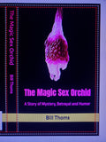 The Magic Sex Orchid